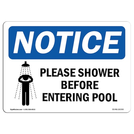 Signmission Safety Sign, OSHA Notice, 12" Height, NOTICE Please Shower Before Entering Pool Sign, Landscape OS-NS-D-1218-L-16358